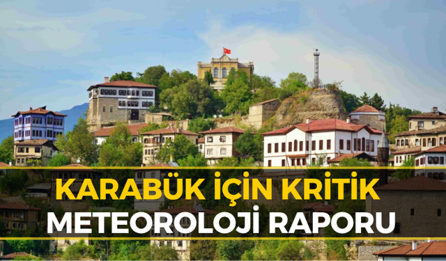 Karabük'te Güneşe Aldanmayın! işte Hava Durumu