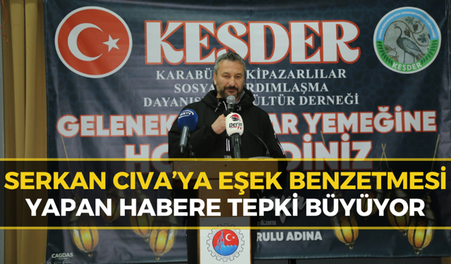 KESDER’den Serkan Cıva’ya Destek, Habere Tepki
