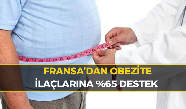Obezite İlaçlarına Dev Geri Ödeme Desteği Başlıyor