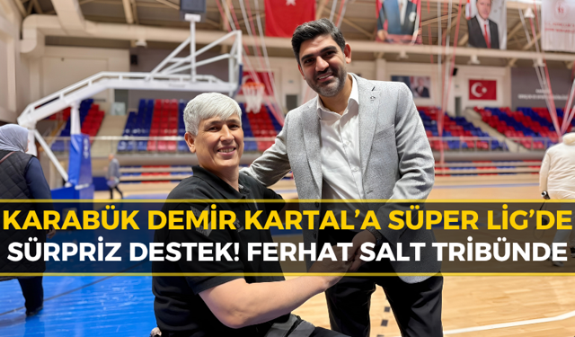 Karabük Demir Kartal’a Süper Lig’de Yakın Takip ve Destek