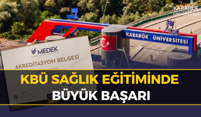 Karabük Üniversitesi'nden Sağlık Alanında Güçlü Adım!