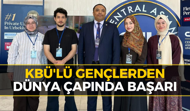 KBÜ Özbekistan’da Türkiye’nin Gururu Oldu