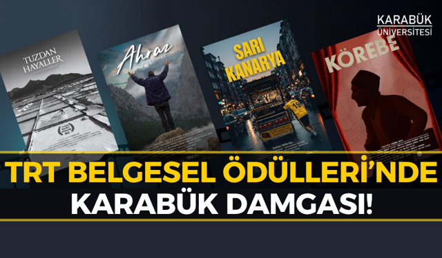 TRT Belgesel Ödülleri’nde KBÜ Rüzgarı: 4 Film Finalde!