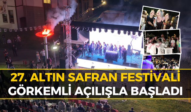 Altın Safran Meşalesi Yakıldı: Festival Başladı