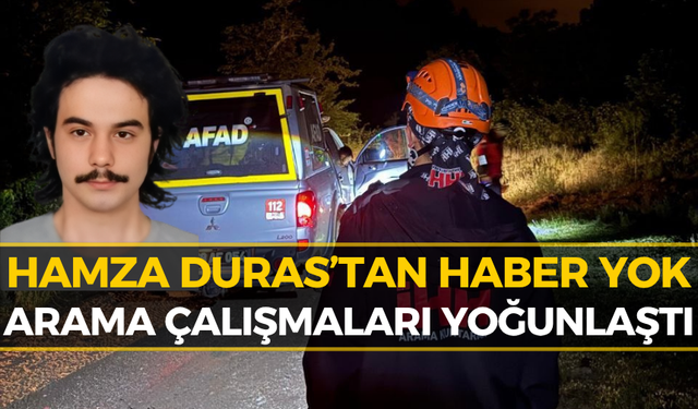Karabük'te Kaybolan Üniversiteli Hamza'yı Arama Çalışmaları Sürüyor!