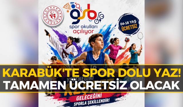 Karabük GSB Spor Okulları Açılıyor: 15 Branşta Tamamen Ücretsiz