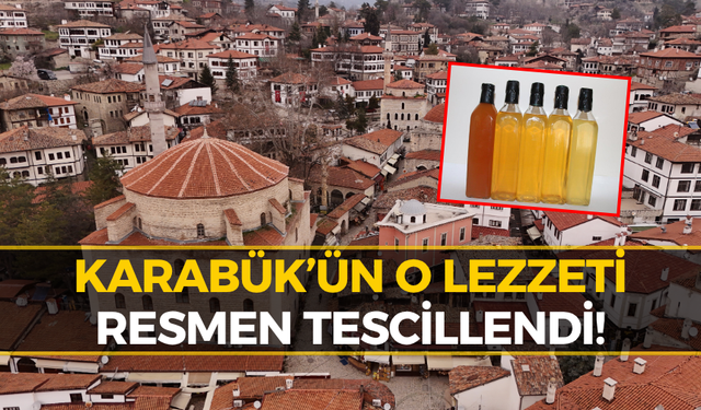 Türk Patent Kurumu Duyurdu: Karabük’ün O Meşhur Lezzeti Tescillendi