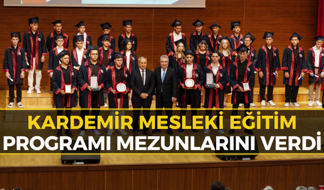 Sanayinin Genç Ustaları Yetişiyor: KARDEMİR İkili Mesleki Eğitimde 2. Mezuniyet
