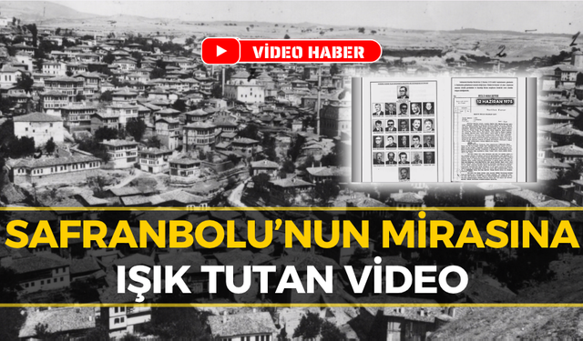 Safranbolu’nun Dünya Mirası Hikayesi: 12 Haziran 1975'ten Bugüne...