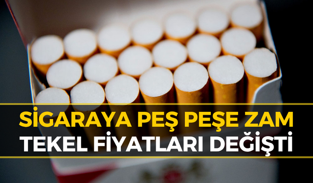 Sigaraya Bir Dev Zam Daha! İşte Zamlı Fiyatlar