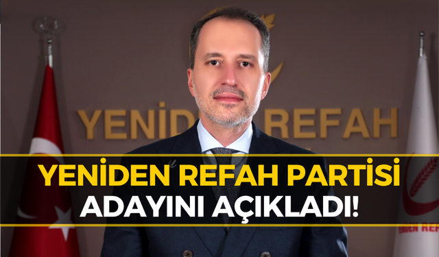 Fatih Erbakan Cumhurbaşkanı Adayını Açıkladı!