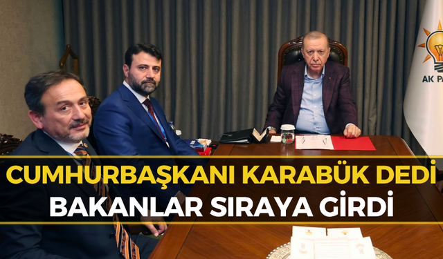 Cumhurbaşkanı Erdoğan İşaret Etti: Bakanlar Karabük’e Geliyor!