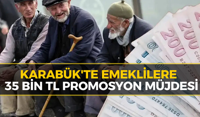 Emeklilere 35 Bin TL Rekor Promosyon Ödemesi Başladı
