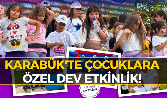 Başkan Çetinkaya Duyurdu: Karabük'te Çocuklar İçin Büyük Şenlik