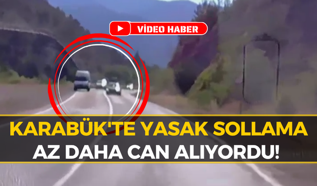 Karabük'te Akılalmaz Sollama: Faciadan Saniyelerle Dönüldü!