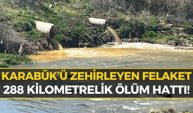 Karabük’e Akan Zehir: "Temiz Suyu Ankara’ya Verdiler, Karabük’e Zehri Kaldı!"