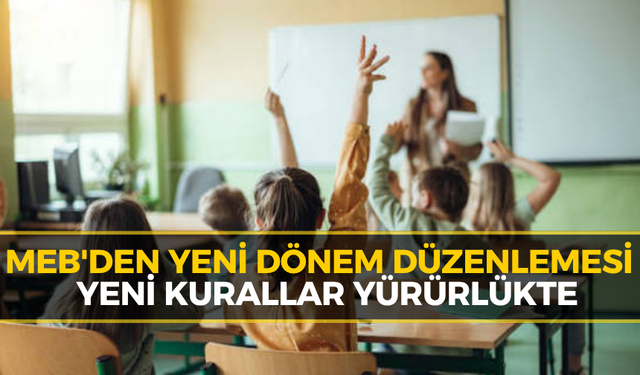 Karabük'teki Okullarda Yeni Dönem ve Kapsamlı Kurallar