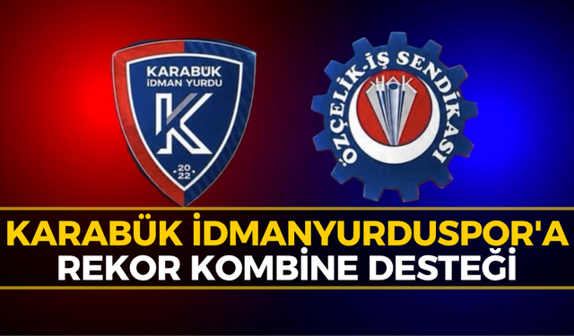 Özçelik-İş'ten Karabük İdman Yurdu Spor'a Dev Destek
