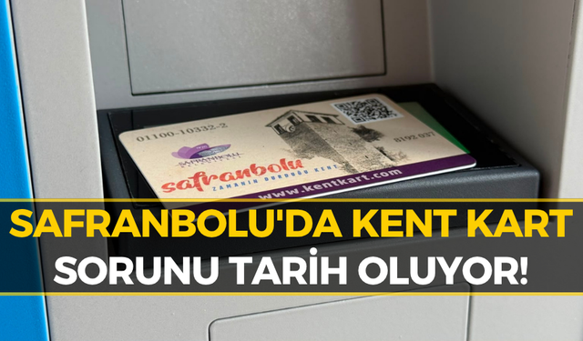 Safranbolu'da Kent Kart Dönemi Değişiyor! Yeni Cihaz Hizmete Girdi