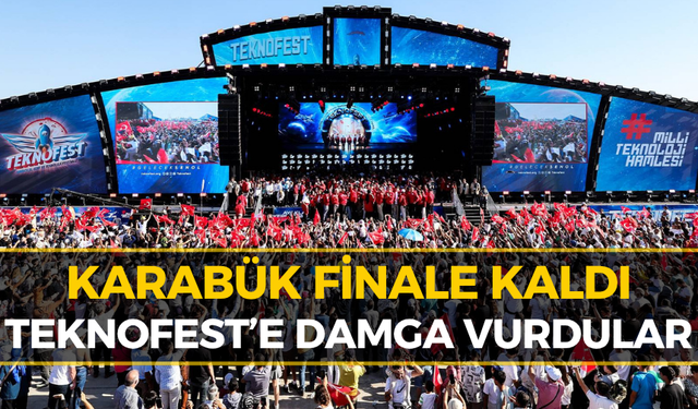Karabük’ten TEKNOFEST Finaline Uzanan Başarı! O Proje Çok Konuşulacak