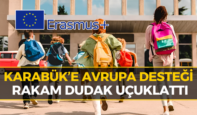 Karabük’e Avrupa’dan Para Yağdı! O Projeler Onay Aldı