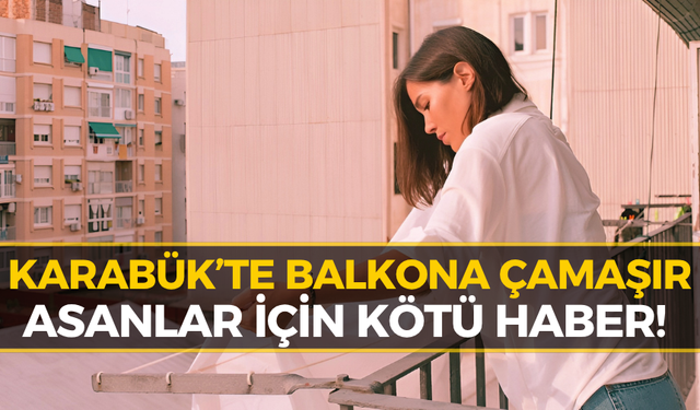 Balkona Çamaşır Asanlar Dikkat: İcralık Olabilirsiniz...