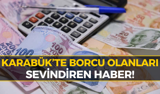 Borcu Bulunanlar Bu Habere Bakmadan Geçmeyin: Başvurular Başladı...