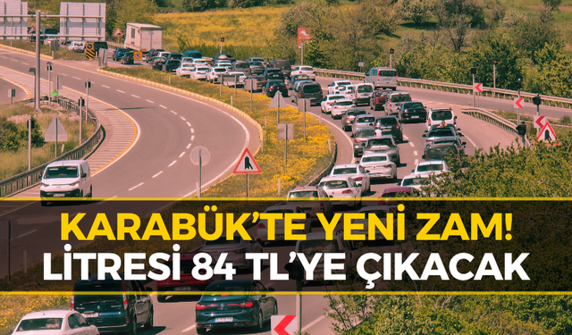 Karabük’te Fiyatlar Yine Değişiyor: Okkalı Zam Geliyor!