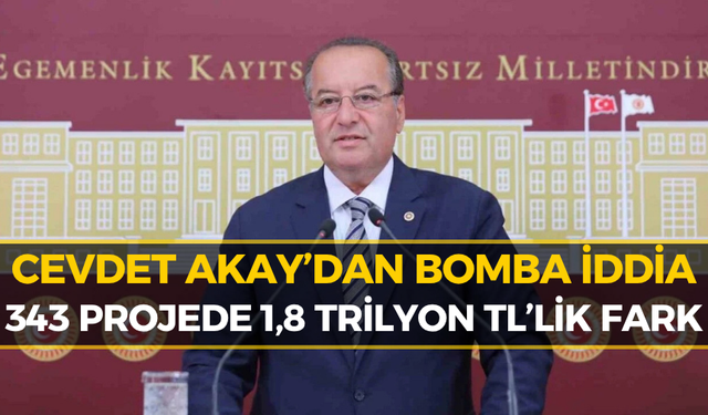 Cevdet Akay’dan 1,8 Trilyon TL’lik İddia: Rakamları Ortaya Döktü!