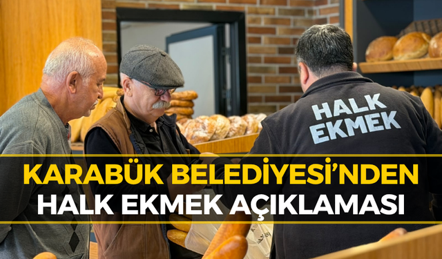 Karabük Halk Ekmek’ten Dikkat Çeken Açıklama