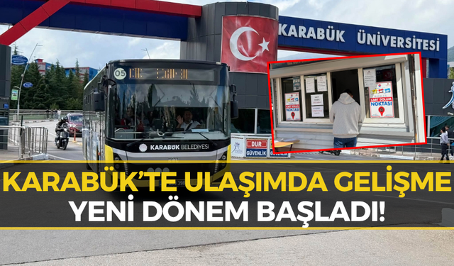 Karabük Belediyesi Düğmeye Bastı: Ulaşım Çilesine Son!