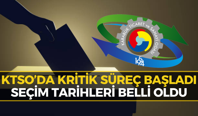 Karabük TSO’da Seçim Heyecanı Başlıyor! Tarihler Açıklandı