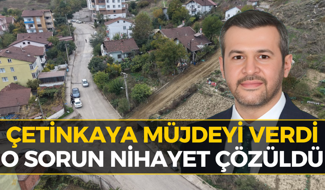 Karabük’te 15 Yıllık Sorun Sonunda Çözüldü!