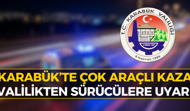 Karabük'te Yaralamalı Kaza: Valilikten Açıklama Geldi...