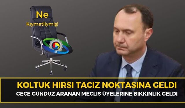 Fatih Çapraz'ın Koltuk Hırsı Meclis Üyelerine Bıktırdı