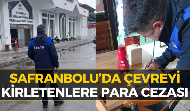 Safranbolu’da Yere İzmarit Atanlara Ceza Kesildi