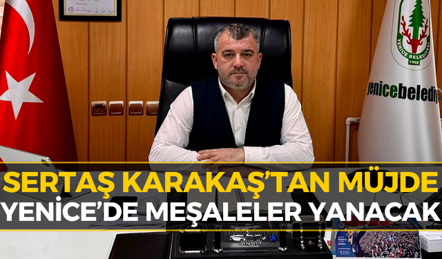 Karakaş’tan Yenice Halkına Davet: Bu Heyecana Ortak Olun!