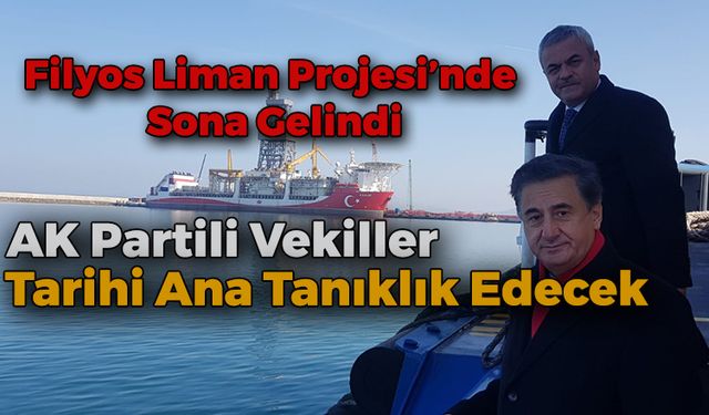 Filyos Liman Projesi 4 Haziran Cuma Günü Açılıyor