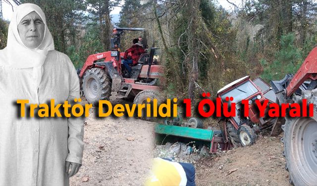 Safranbolu'da Traktör Kazası: 1 Ölü 1 Yaralı
