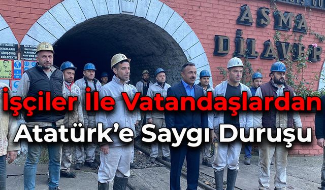 İşçiler İle Vatandaşlardan Atatürk’e Saygı Duruşu