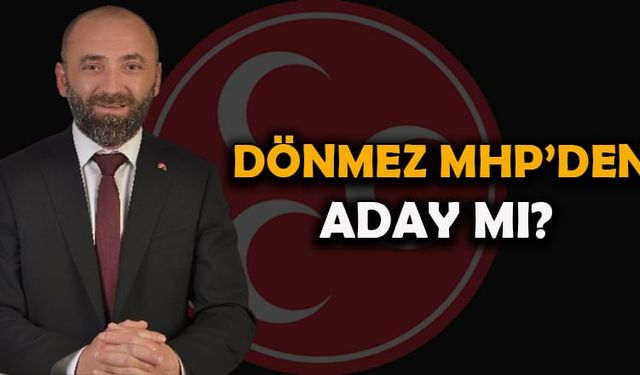 Ahmet Dönmez Milletvekili Aday Adayı Mı Oluyor?