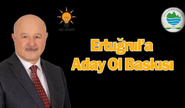 Eflani Belediye Başkanı Ertuğrul'a "Aday Ol" Baskısı