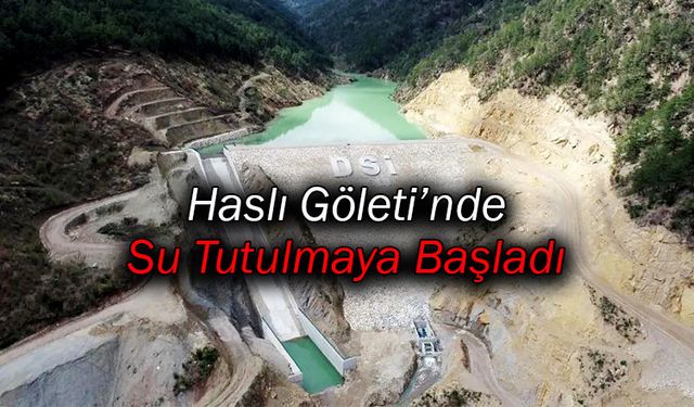 Karabük'te Yapımı Tamamlanan Haslı Göleti'nde Su Tutulmaya Başladı