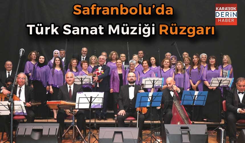 Safranbolulu Sanatseverler Türk Sanat Müziğine Doydu