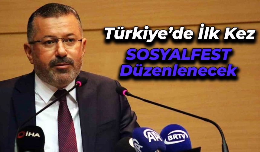 Türkiye’de ilk kez SOSYALFEST düzenlenecek