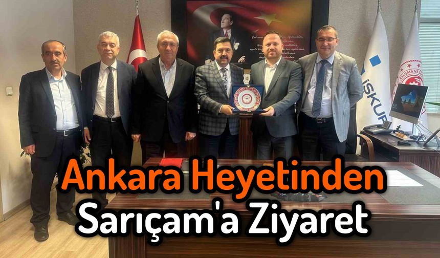 Ankara Heyetinden Sarıçam'a Ziyaret