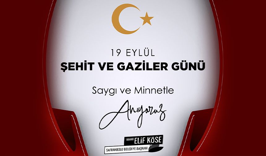 Başkan Köse'den "19 Eylül Gaziler Günü" Mesajı