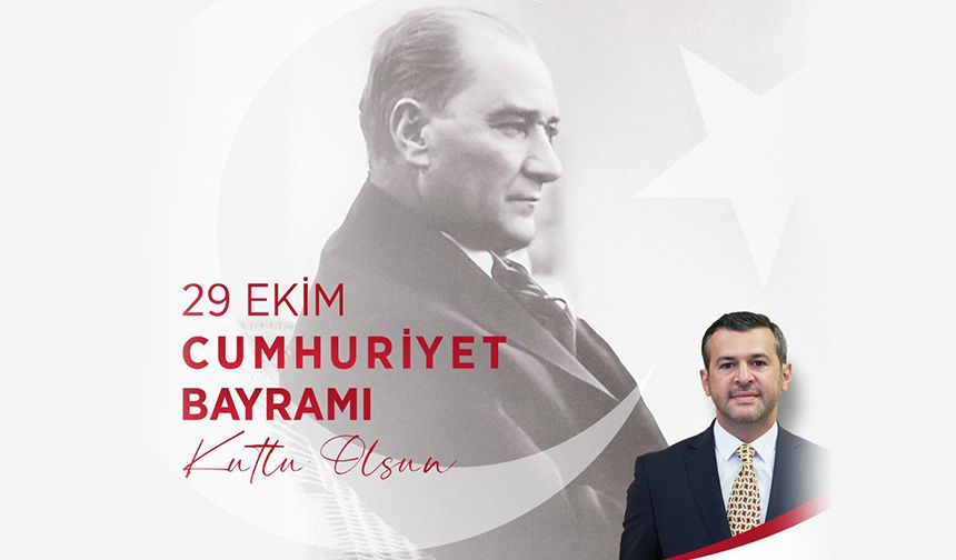 Başkan Çetinkaya'dan "29 Ekim" Kutlama Mesajı