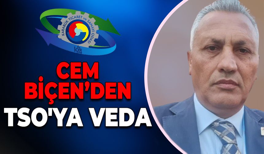 Karabük TSO Genel Sekreteri Cem Biçen Veda Etti