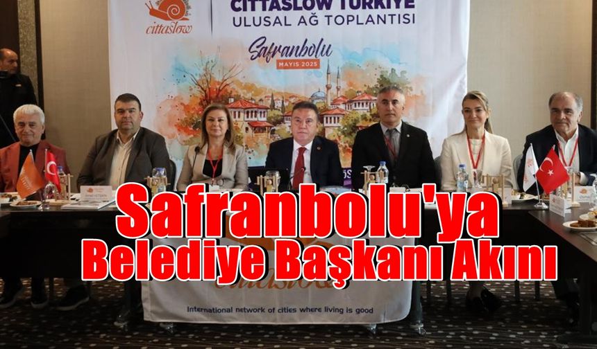 Safranbolu'da 40 Belediye Başkanı Buluştu